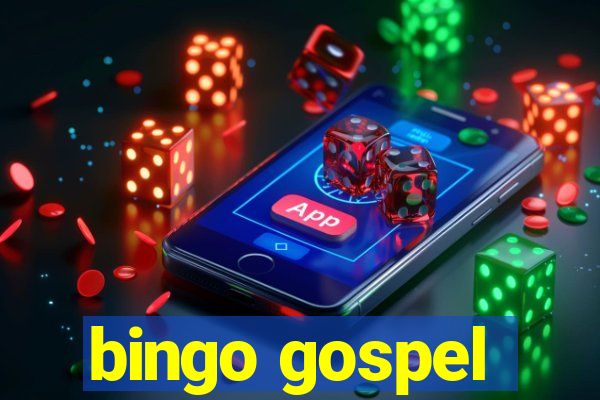 bingo gospel